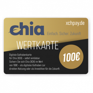 Digitale Chia Wertkarte im Wert von 100 € – sofort einlösbar als XCH-Guthaben