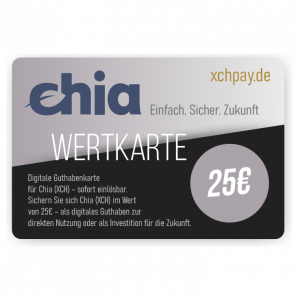 Digitale Chia Wertkarte für 25 € – XCH-Guthaben sofort nutzbar