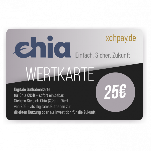Digitale Chia Wertkarte für 25 € – XCH-Guthaben sofort nutzbar