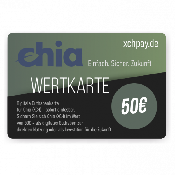 Digitale Guthabenkarte für 50 € – Chia (XCH) sicher erwerben